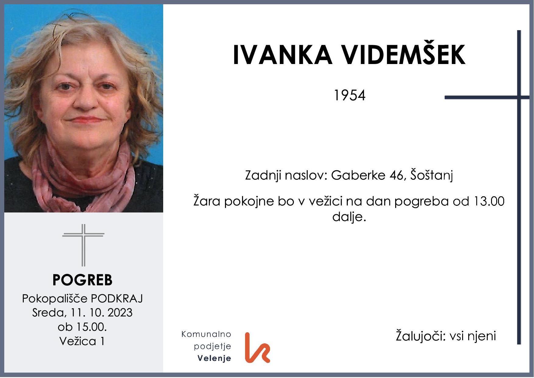 Osmrtnica Videmšek Ivana pogreb sreda 11.10.2023 ob 15.00 Podkraj