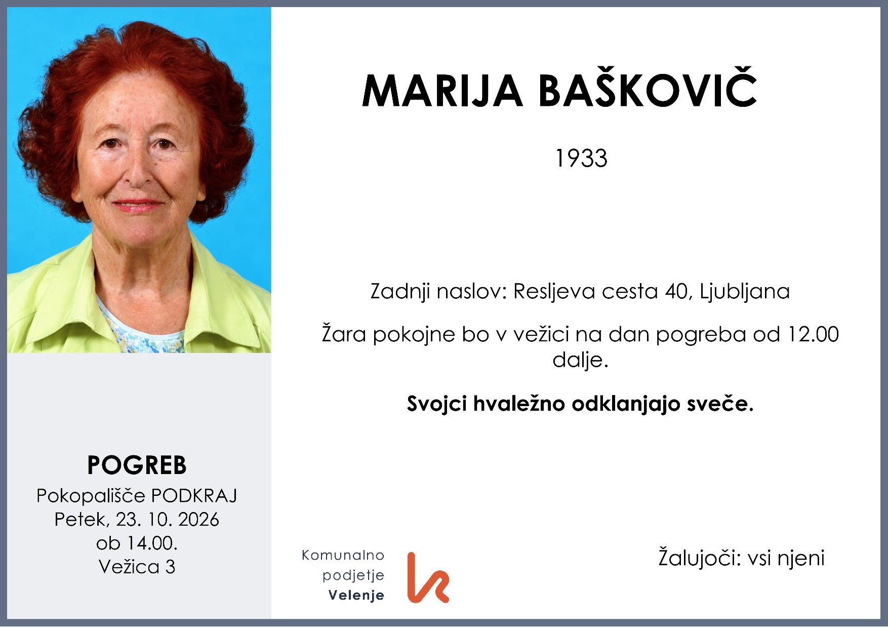 OsmrtnicaBaškovičMarija1933 pogreb petek 23.10.2026 ob 14.00 Podkraj