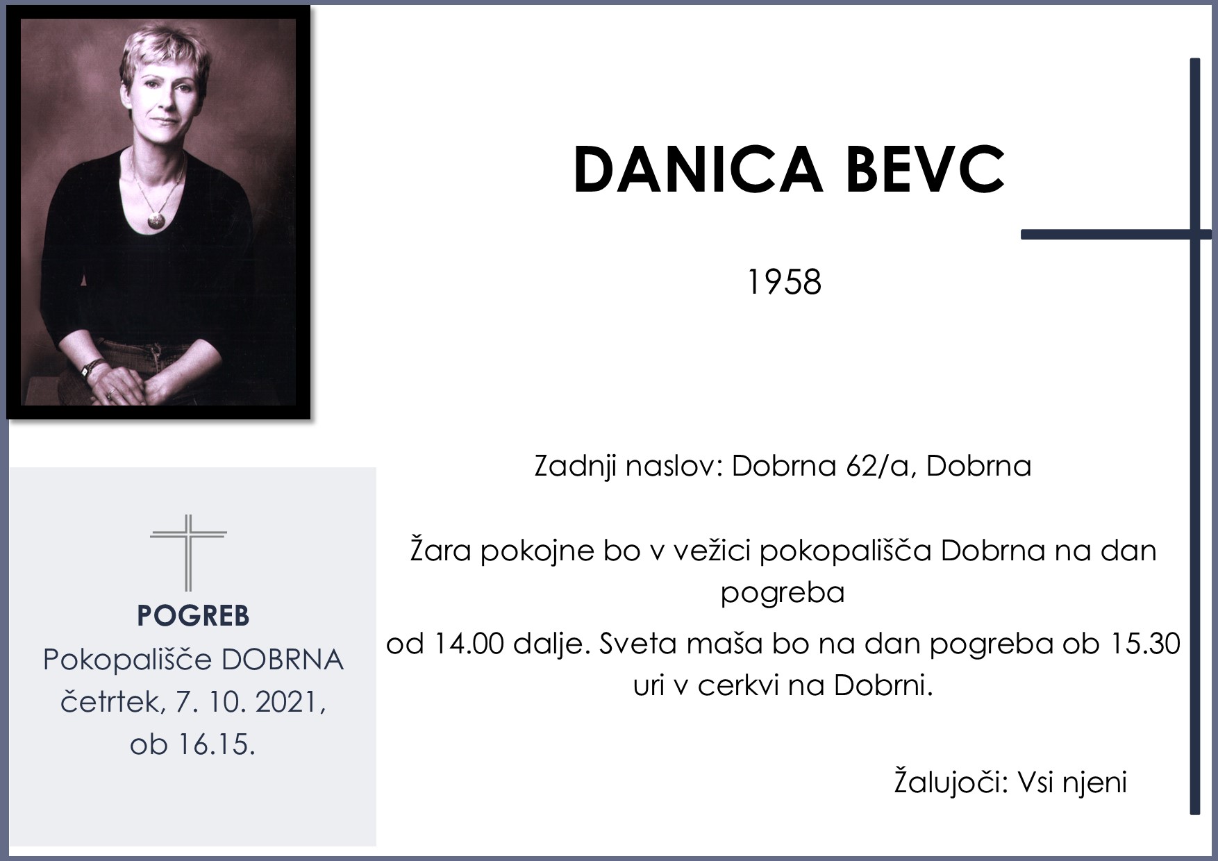 OsmrtnicaBevcDanica1958pogreb četrtek 7.10.2021 ob 16.15 pokopališče Dobrna