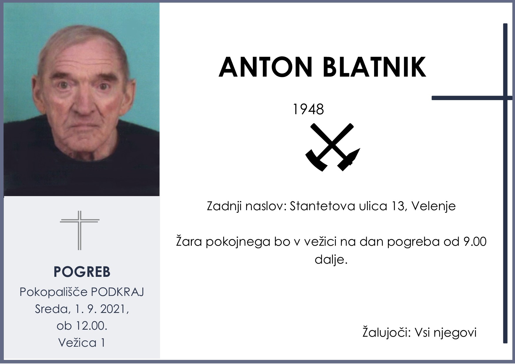 OsmrtnicaBlatnikAnton1948pogreb sreda 1.9.2021 ob 12.00 Podkraj