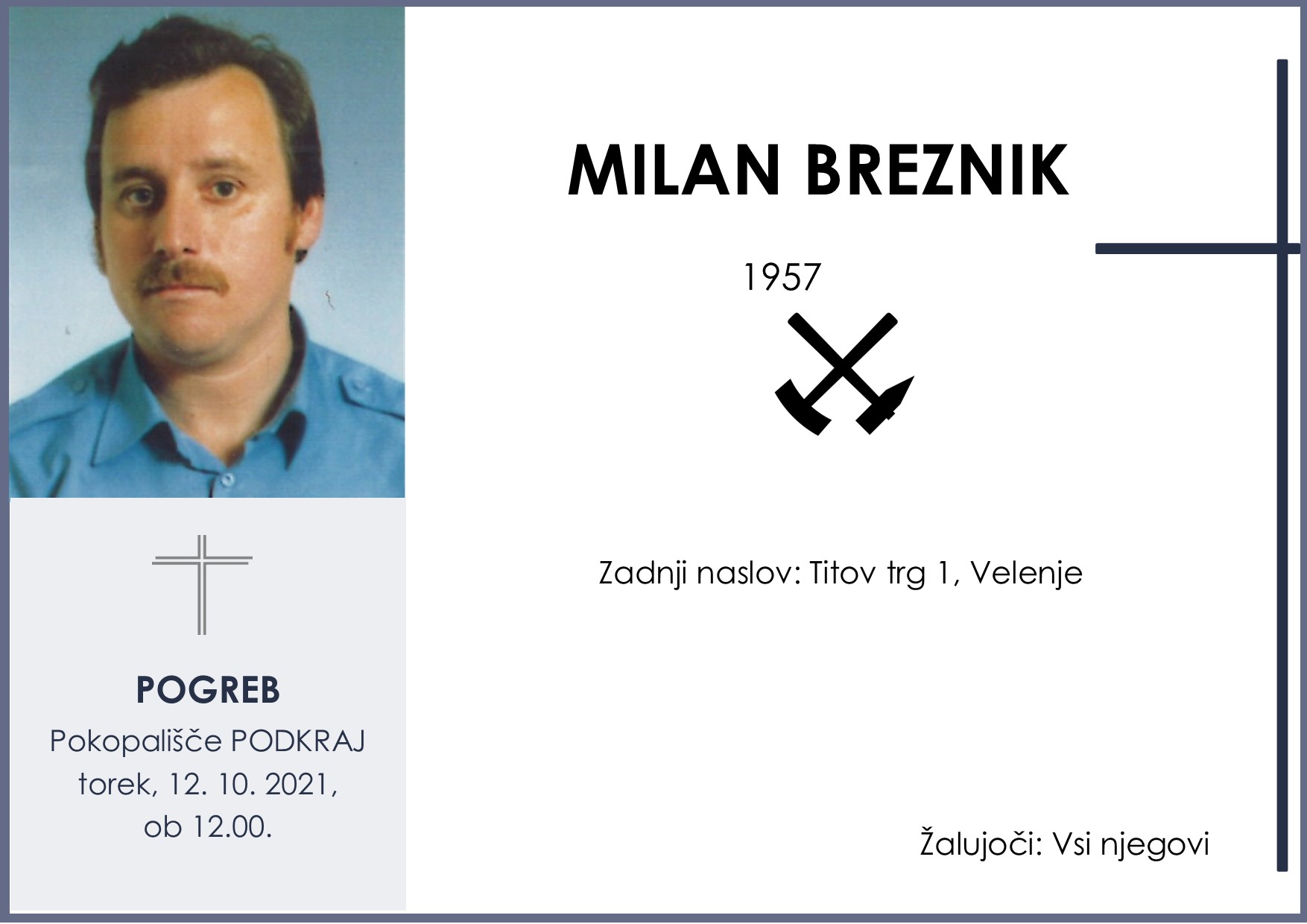 OsmrtnicaBreznikMilan1957pogreb torek 12.10.2021 ob 12.00 Podkraj