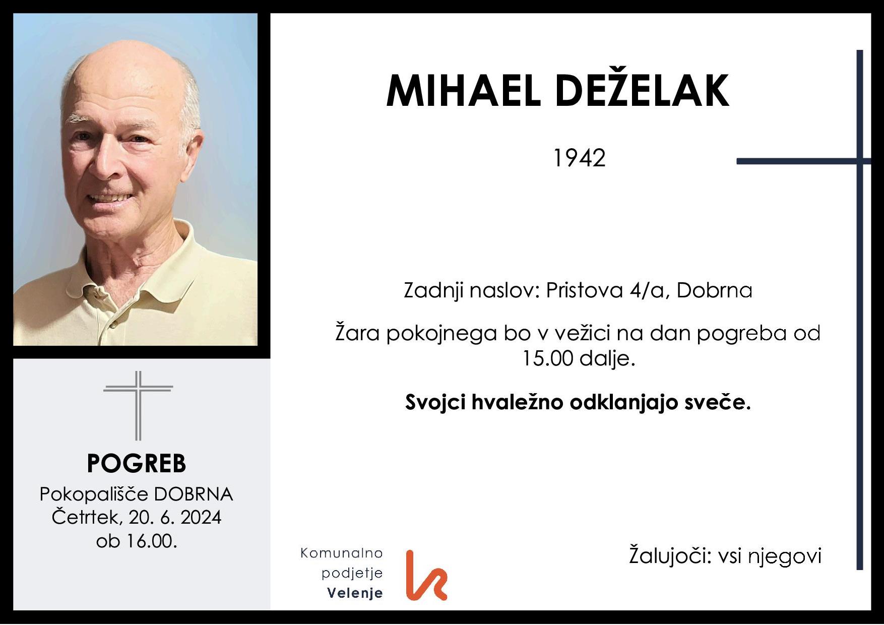 OsmrtnicaDeželakMihael1942pogreb četrtek20.6.2024 ob 16.00 Dobrna