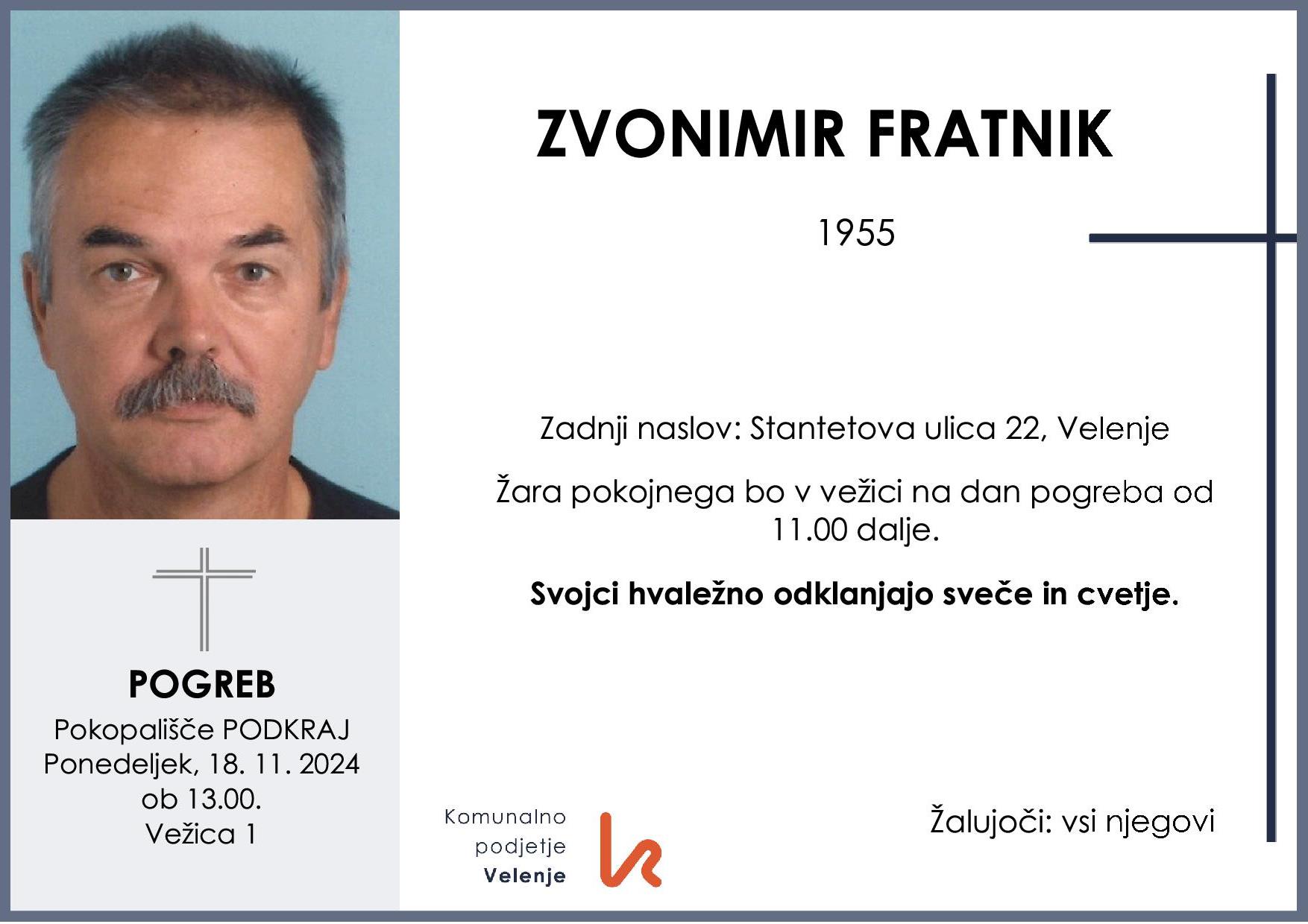 OsmrtnicaFratnikZvonimir1955 pogreb ponedeljek 18.11.2024 ob 13.00 Podkraj