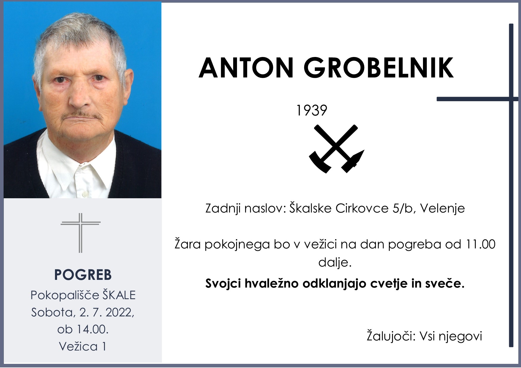 OsmrtnicaGrobelnikAnton1939 pogreb sobota 2.7.2022 ob 14.00 Škale