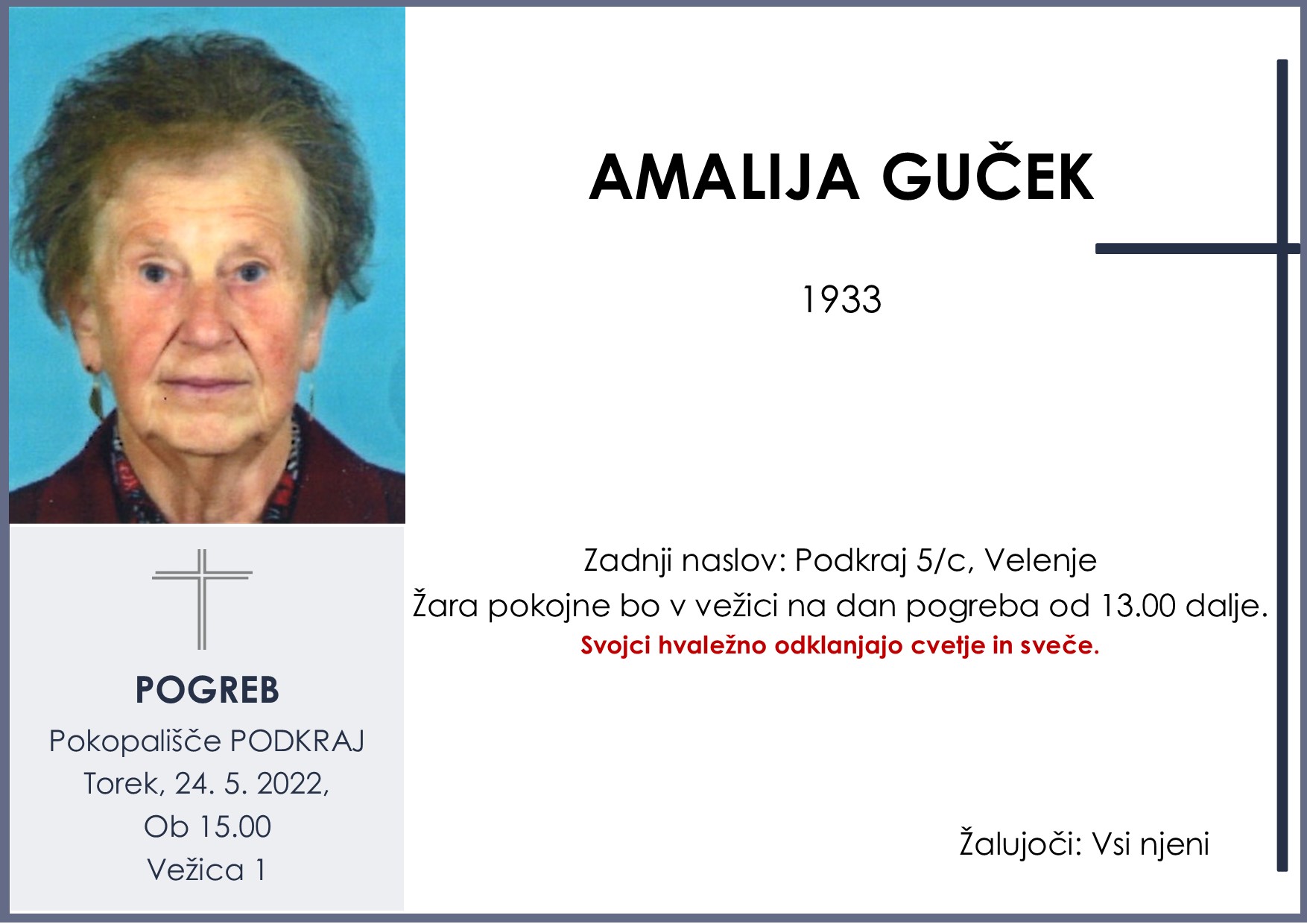 OsmrtnicaGučekAmalija1933 pogreb torek 24.5.2022 ob 15.00 Podkraj