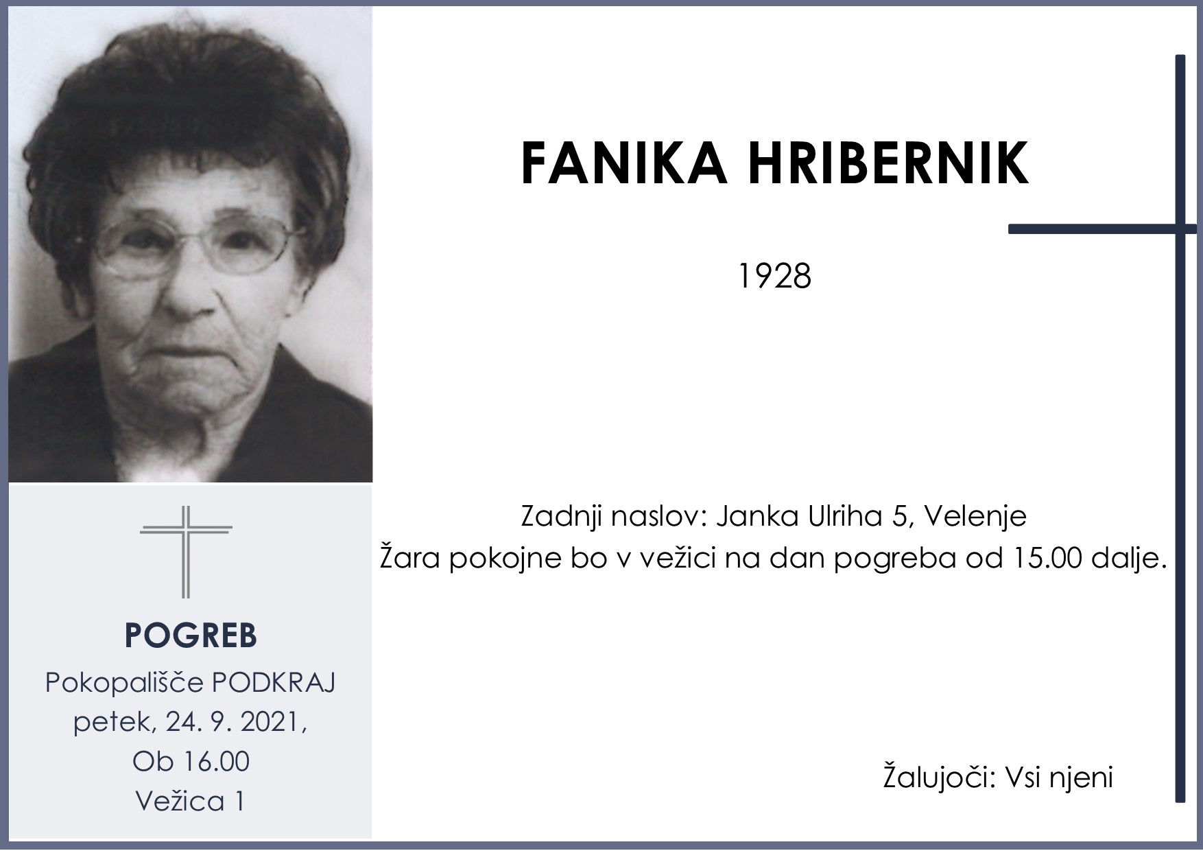 OsmrtnicaHribernikFanika1928pogreb petek 24.9.2021 ob 16.00 Podkraj