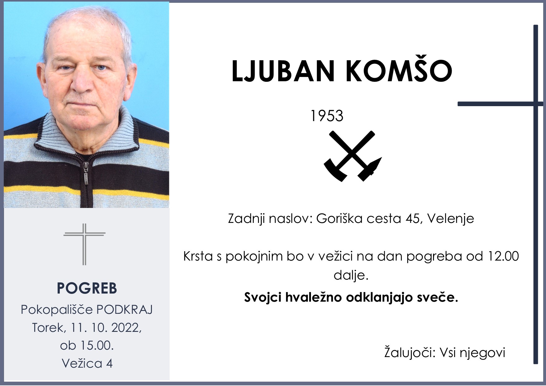 OsmrtnicaKomšoLjuban1953 pogreb torek 11.10.2022 ob 15.00 Podkraj