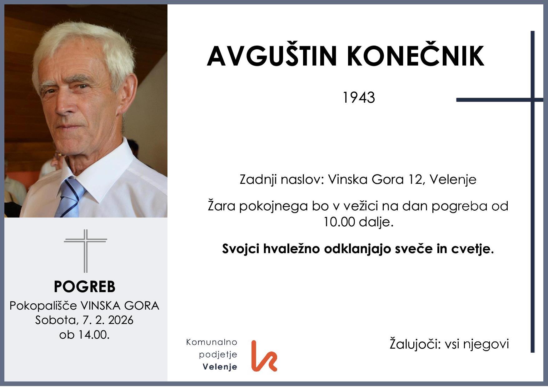 OsmrtnicaKonečnikAvguštin1943 pogreb sobota 7.2.2026 ob 14.00 Vinska Gora