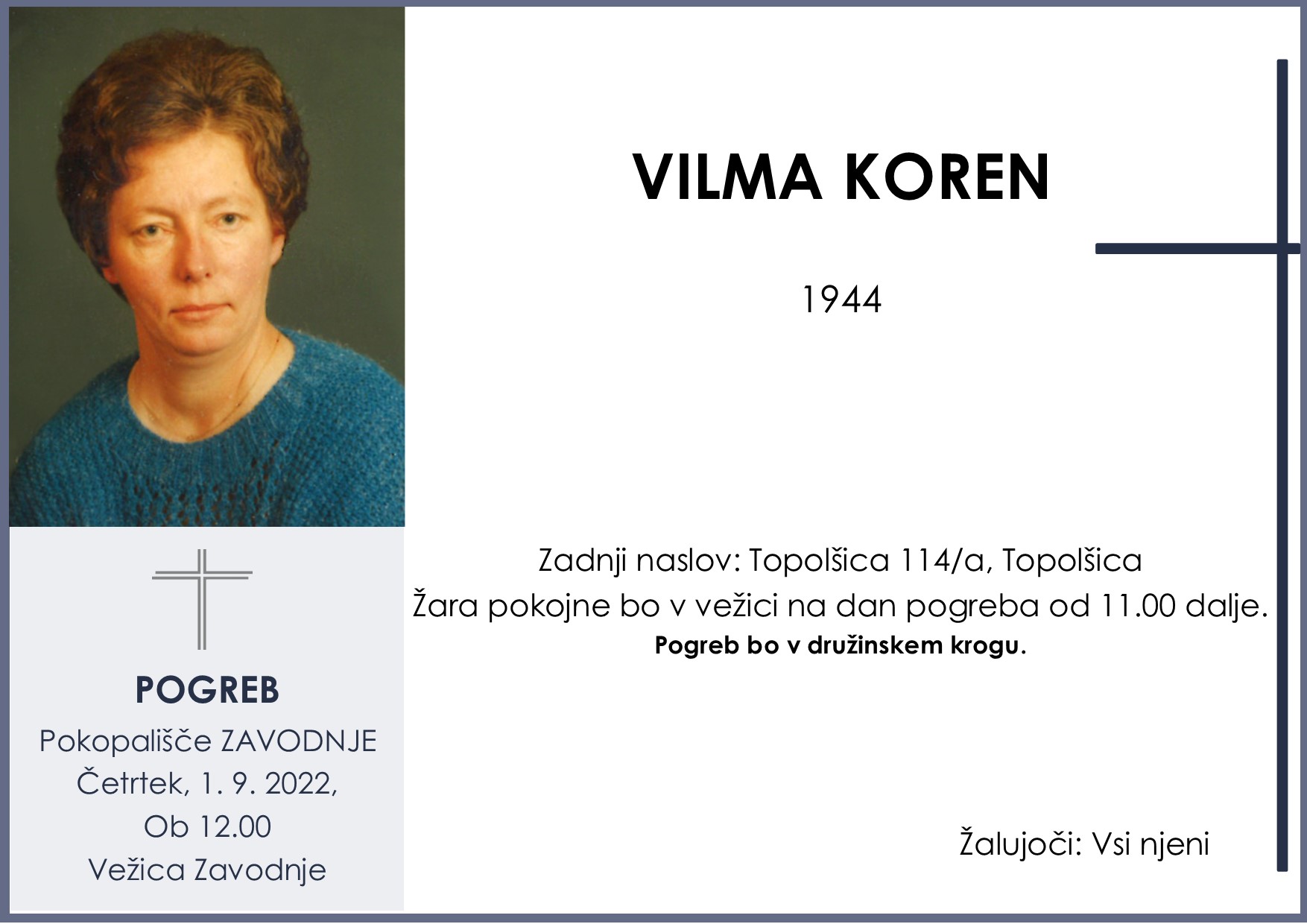 OsmrtnicaKorenVilma1944 pogreb četrtek 1.9.2022 Zavodnje