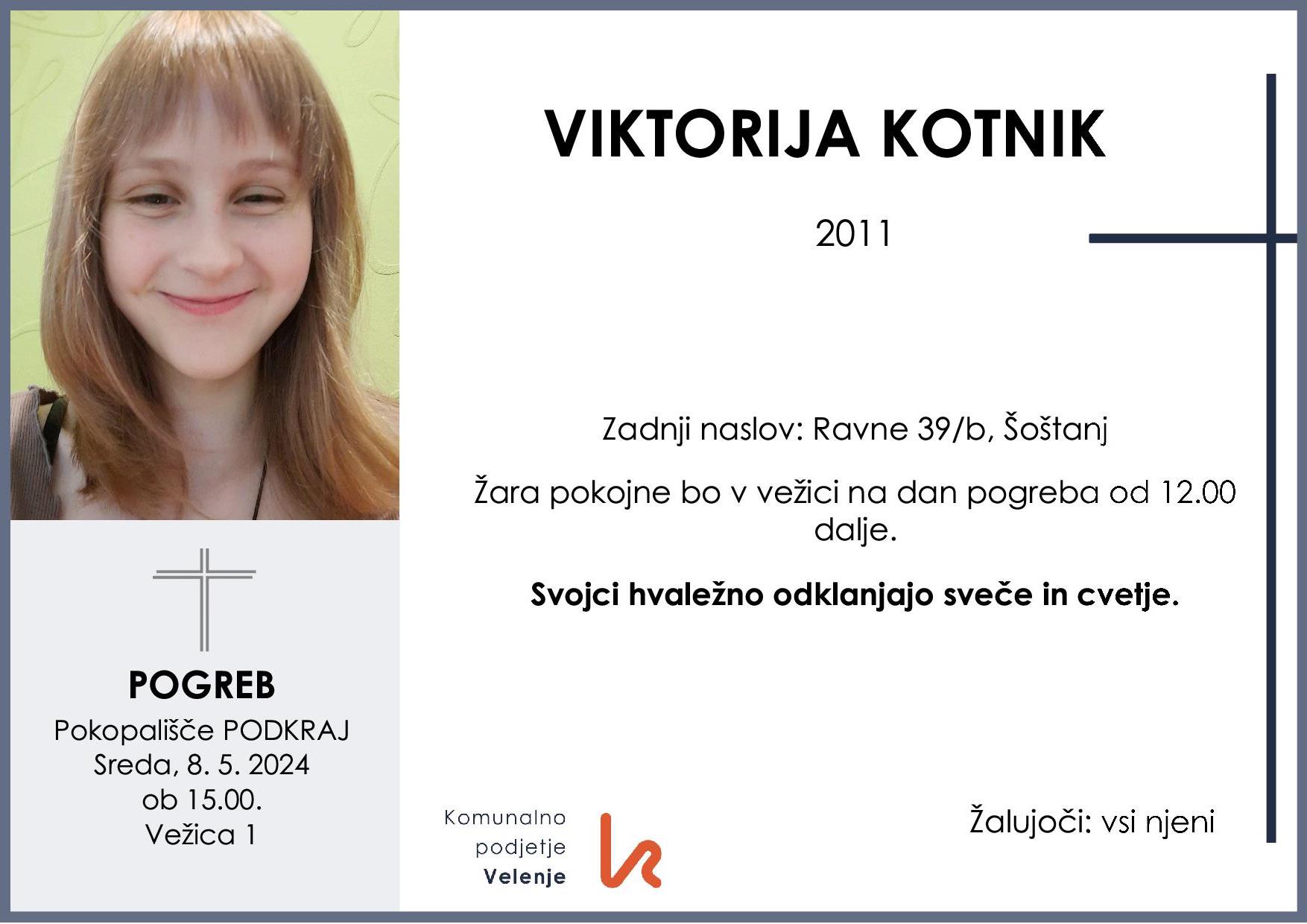 OsmrtnicaKotnikViktorija2011 pogreb sreda 8.5.2024 ob 15.00 Podkraj