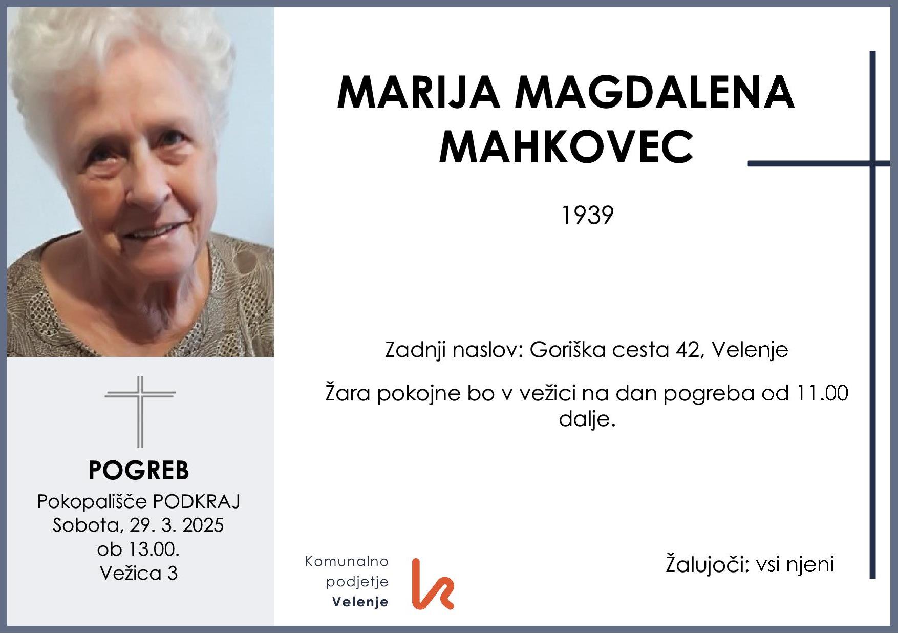 OsmrtnicaMahkovecMarijaMagdalena1939pogreb sobota 29.3.2025 ob 13.00 Podkraj
