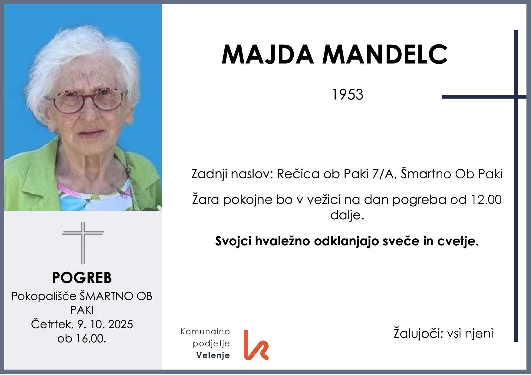 OsmrtnicaMandelcMajda1953 pogreb četrtek, 9.10.2025 ob 16.00 Šmartno ob Paki