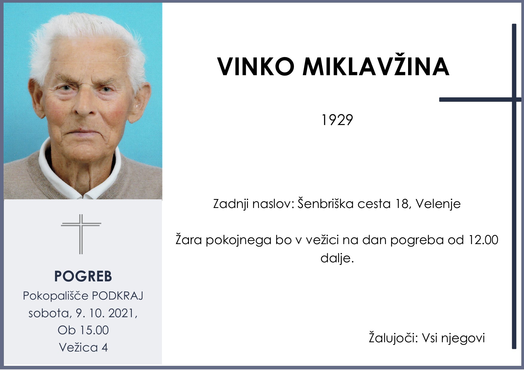 OsmrtnicaMiklavžinaVinko1929pogreb sobota 9.10.2021 ob 15.00 Podkraj
