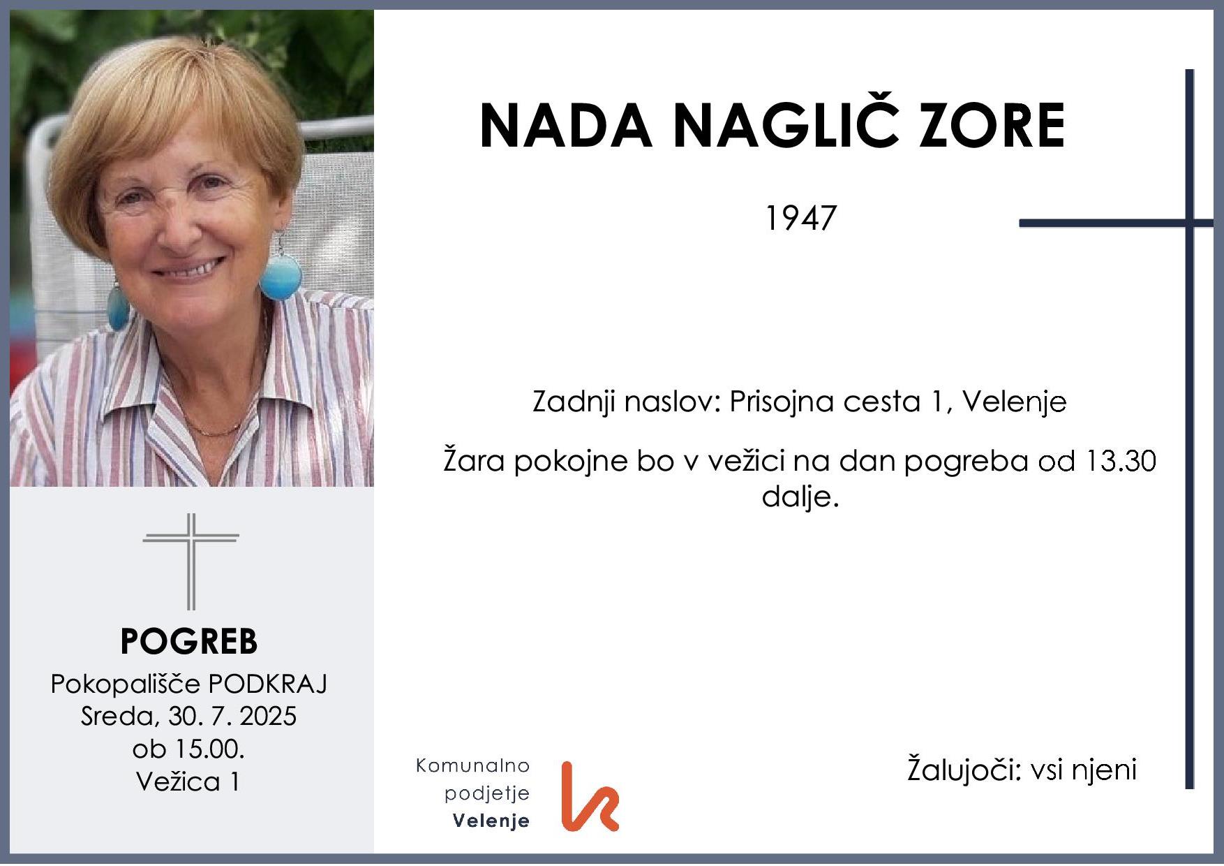 OsmrtnicaNagličZoreNada1947 pogreb sreda 30.7.2025 ob 15.00 Podkraj