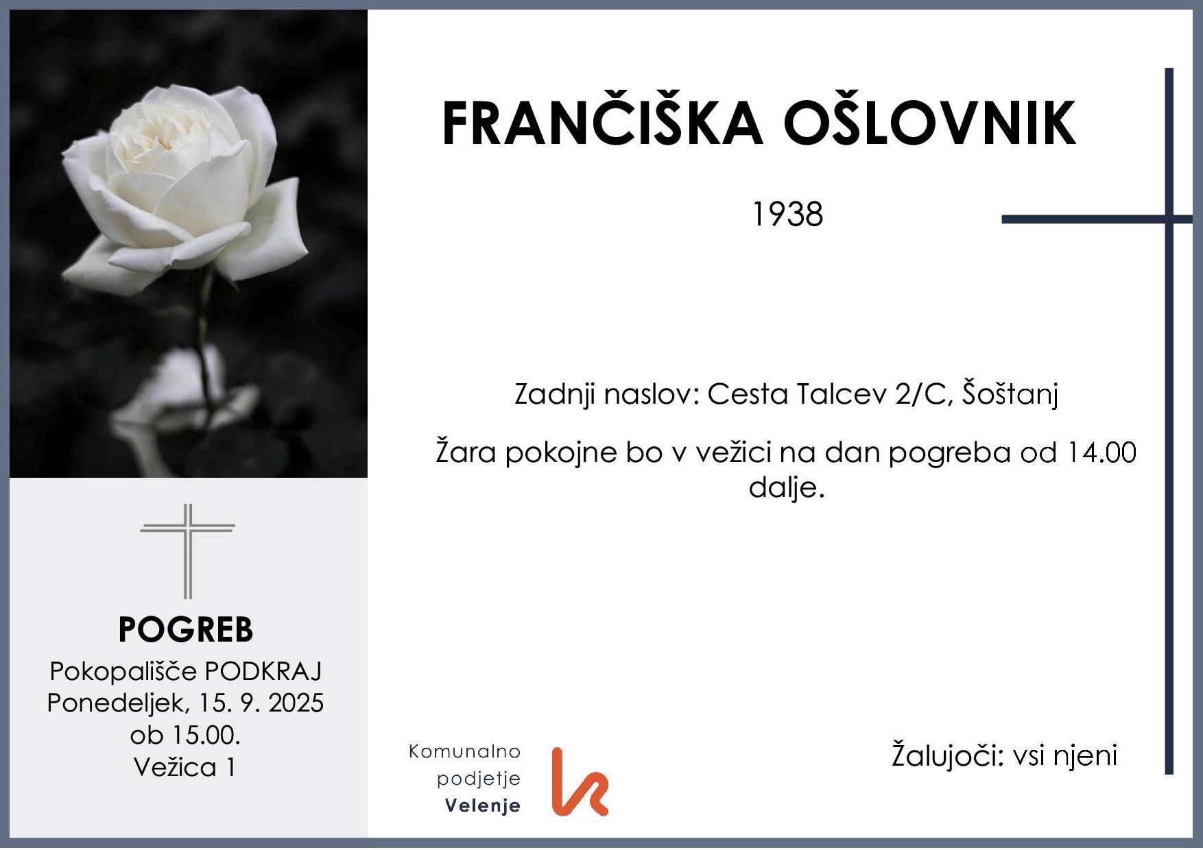 OsmrtnicaOšlovnikFrančiška1938pogreb ponedeljek 15.9.2025 ob 15.00 Podkraj