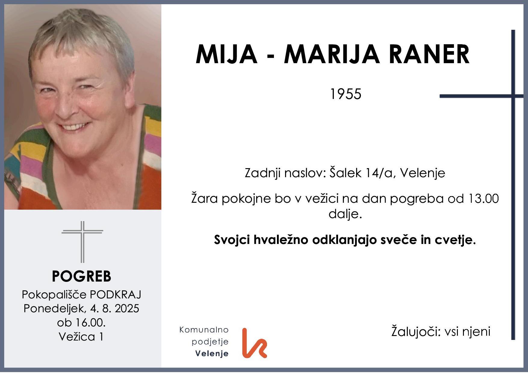 OsmrtnicaRanerMija1955 pogreb ponedeljek 4.8.2025 ob 16.00 Podkraj