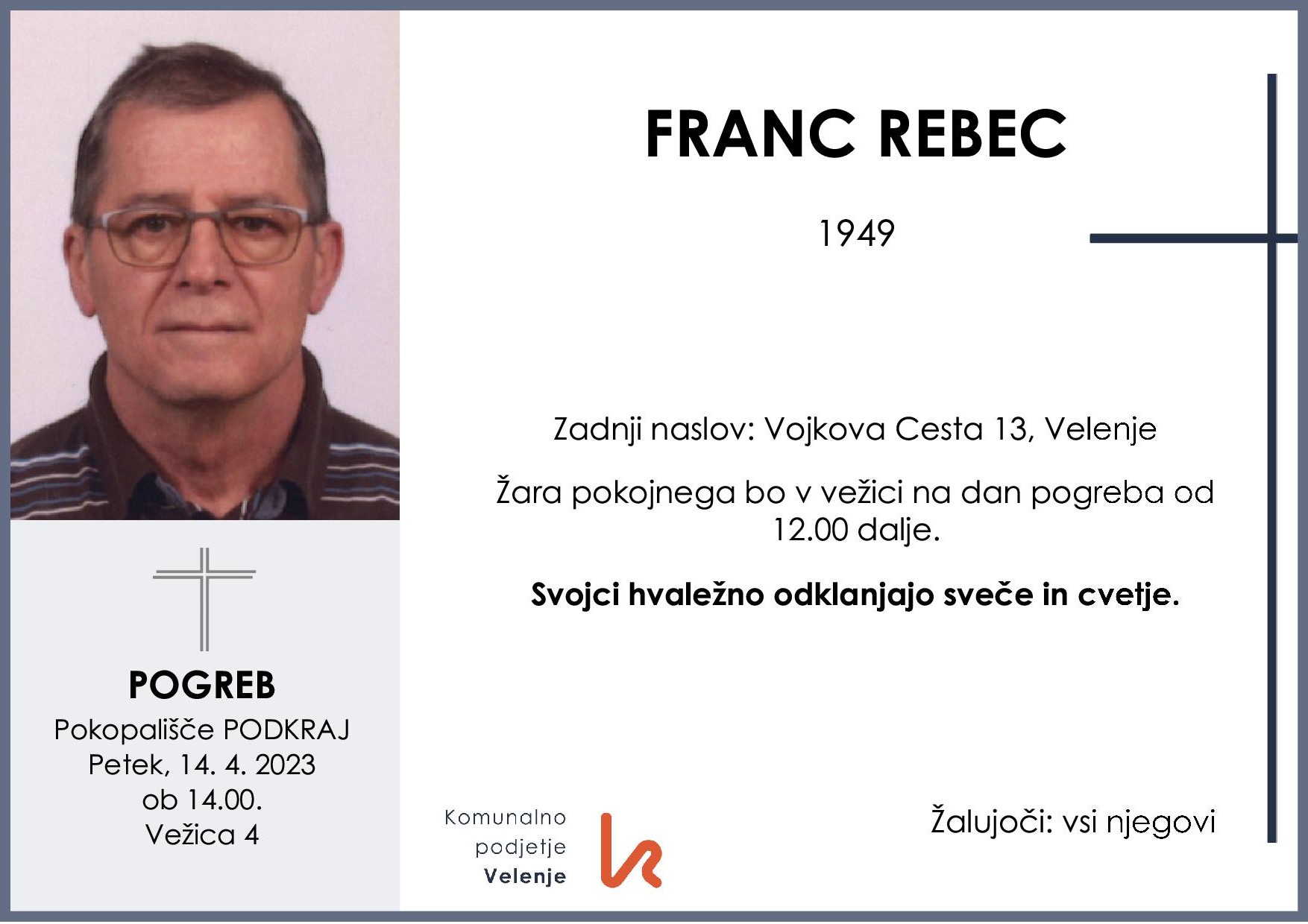 OsmrtnicaRebecFranc19491pogreb petek 14.4.2023 ob 14.00 Podkraj