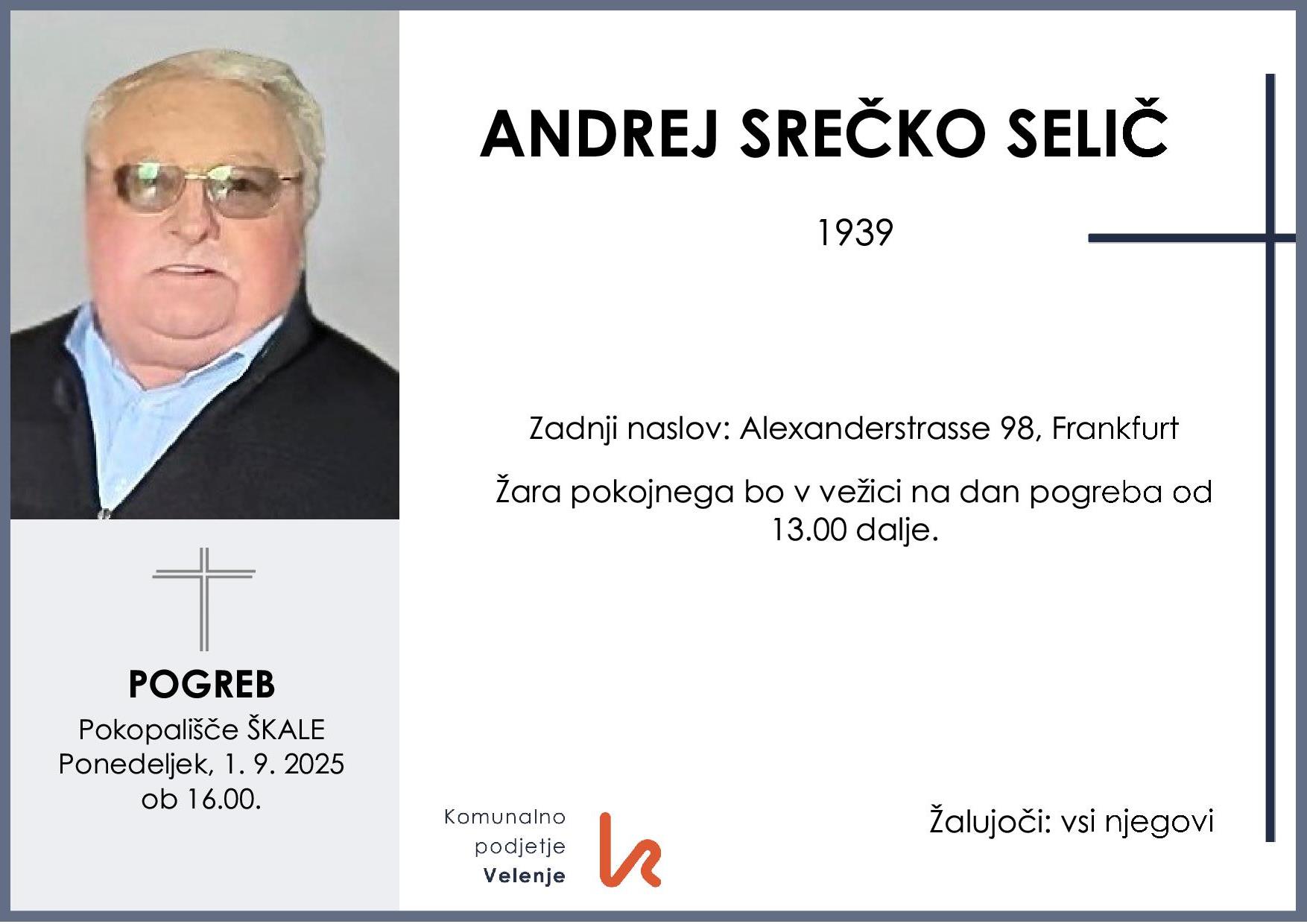 OsmrtnicaSeličAndrejSrečko1939pogreb ponedeljek 1.9.2025 ob 16.00 Škale