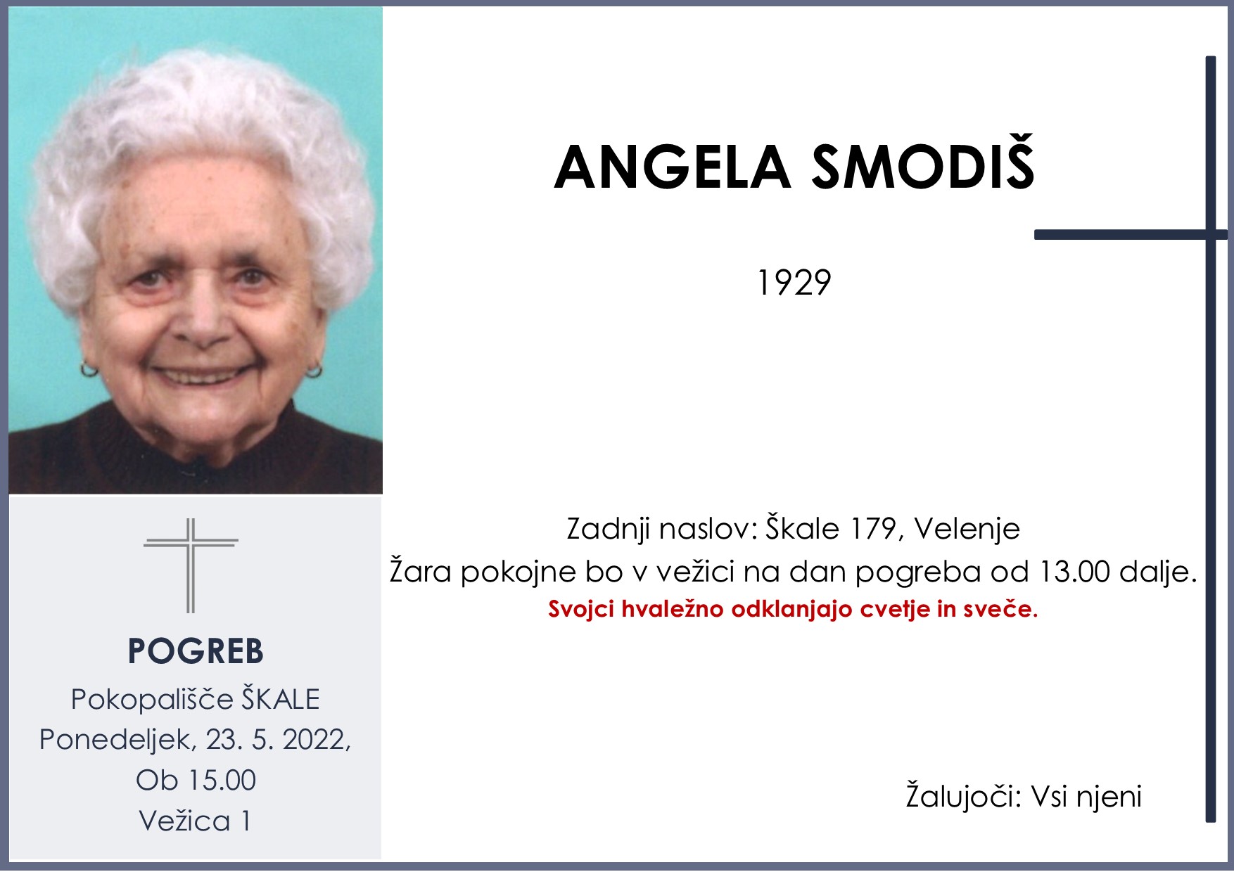 OsmrtnicaSmodišAngela1929pogreb ponedeljek 23.5.2022 ob 15.00 Škale