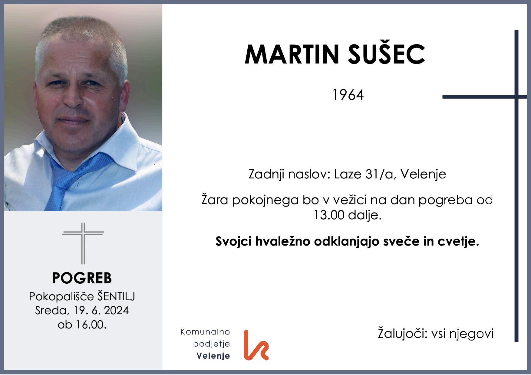 OsmrtnicaSušecMartin1964pogreb sreda 19.6.2024 ob 16.00 Šentilj