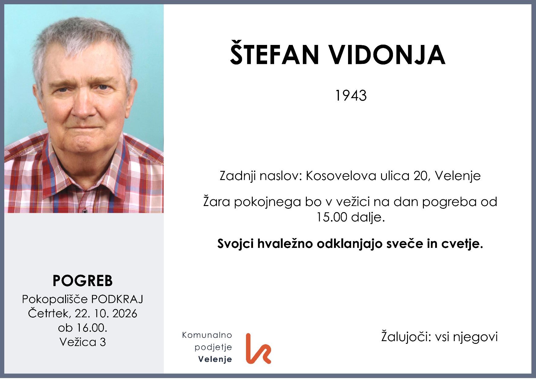 OsmrtnicaVidonjaŠtefan1943 pogreb četrtek 22.10.2026 ob 16.00 Podkraj