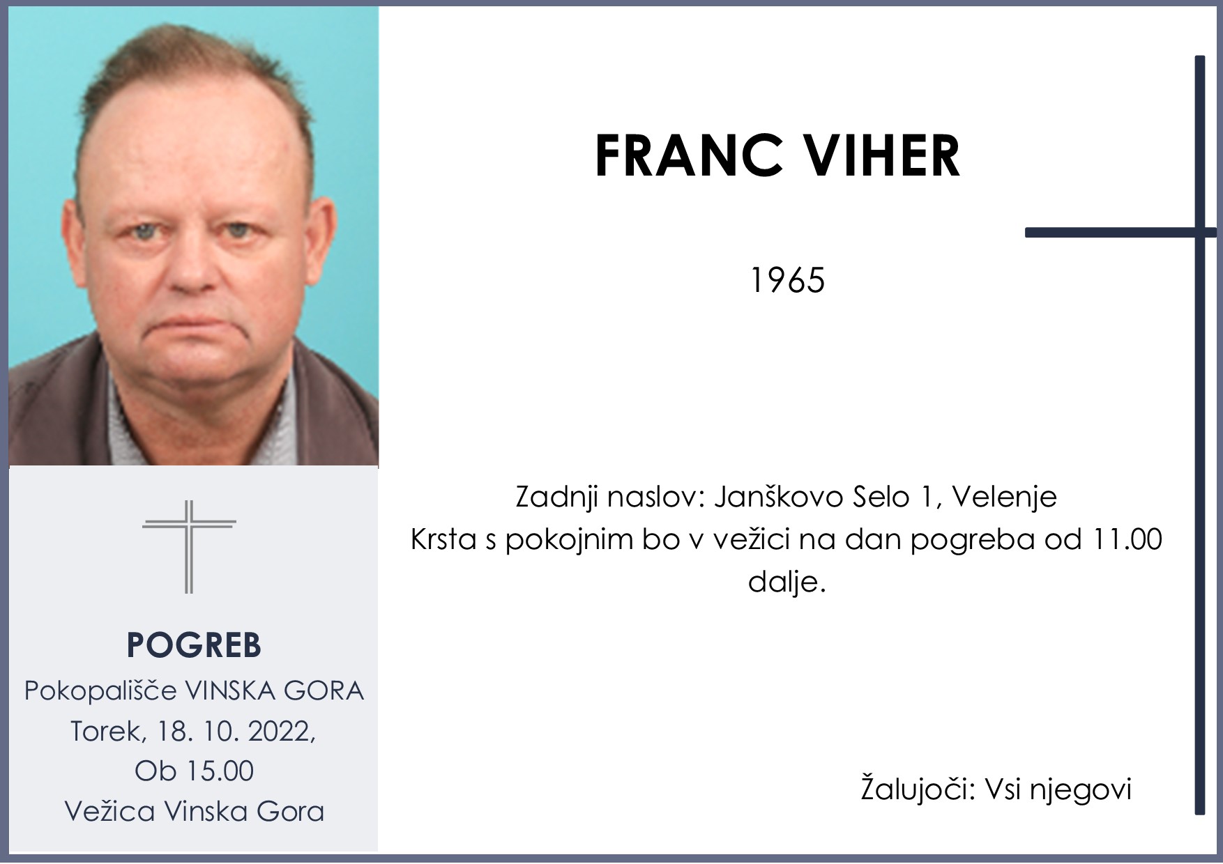 OsmrtnicaViherFranc1965 pogreb torek 18.10.2022 ob 15.00 Vinska Gora