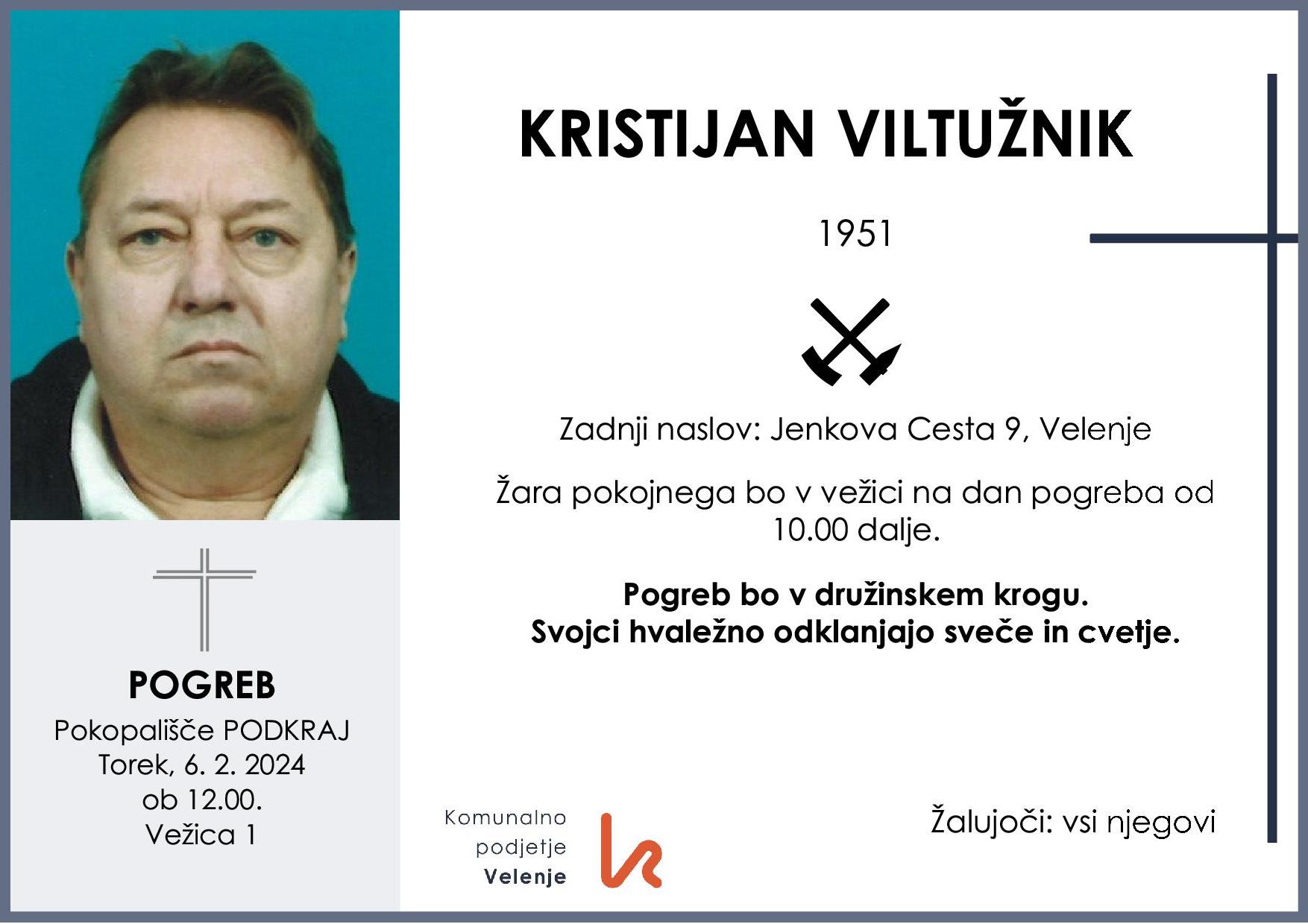 OsmrtnicaViltužnikKristijan1951 pogreb torek, 6.2.2024 ob 12.00 Podkraj
