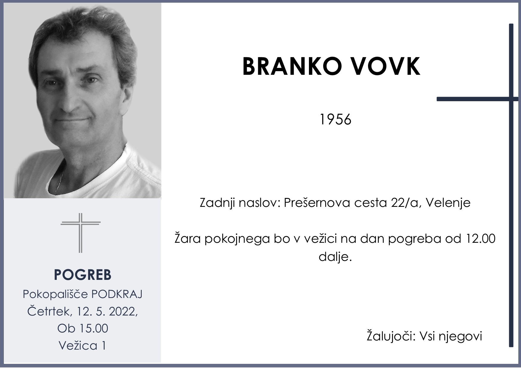 OsmrtnicaVovkBranko1956pogreb četrtek 12.5.2022 ob 15.00 Podkraj