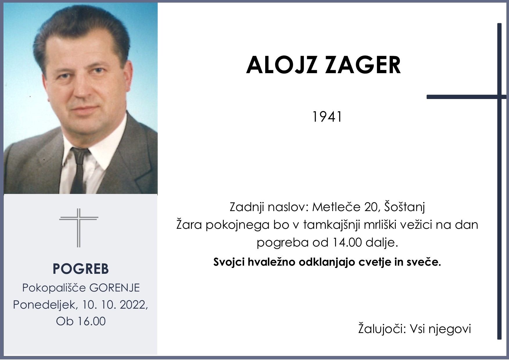 OsmrtnicaZagerAlojz1941 pogreb ponedeljek, 10.10.2022 ob 16.00 Gorenje