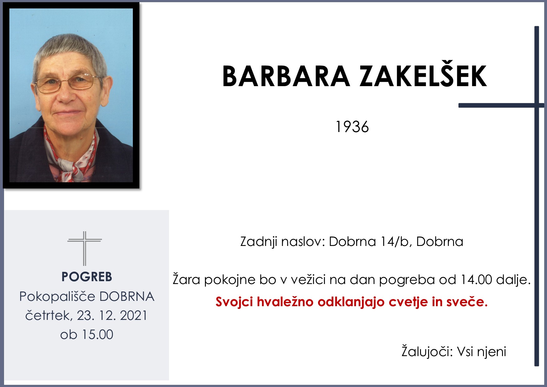 OsmrtnicaZakelšekBarbara1936pogreb četrtek 23.12.2021 ob 15.00 Dobrna