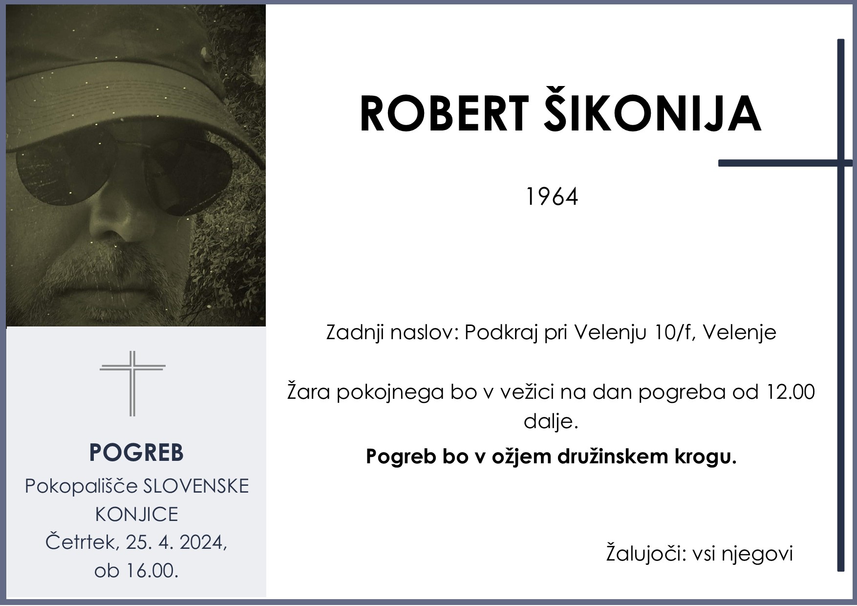 OsmrtnicaŠikonijaRobert1964pogreb četrtek 25.4.2024 ob 16.00 Slovenske Konjice