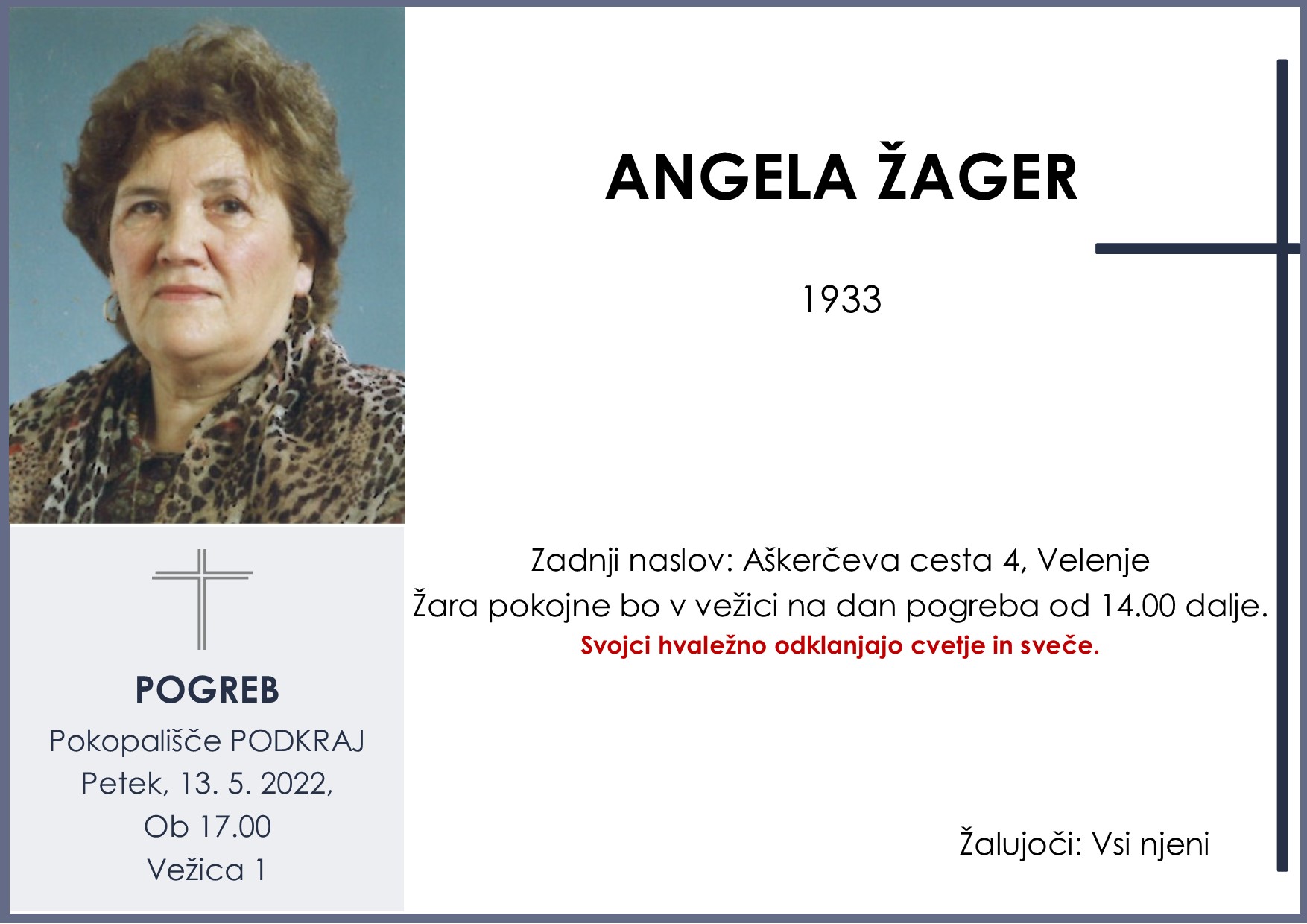 OsmrtnicaŽagerAngela1933pogreb petek 13.5.2022 ob 17.00 Podkraj